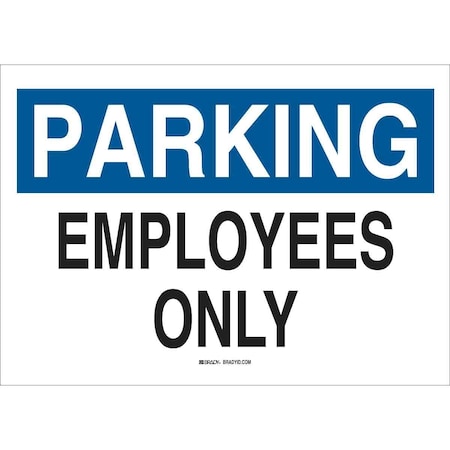 Brady Parking Sign, 10"H, 14"W, Plastic, 25860 25860